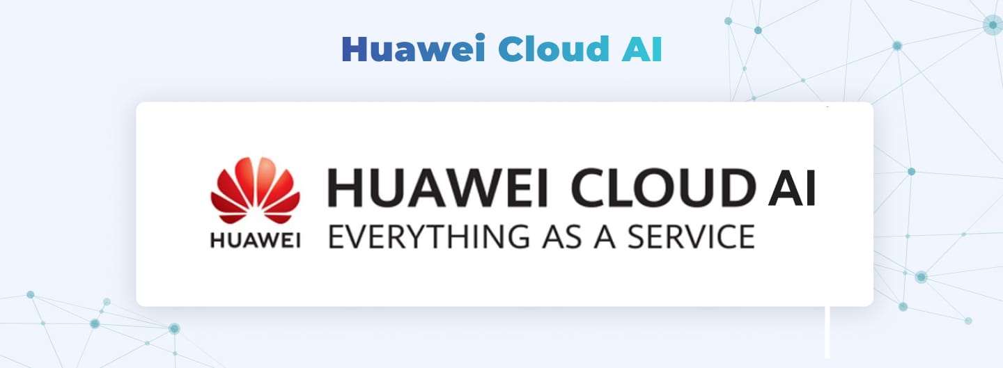 Huawei Cloud AI