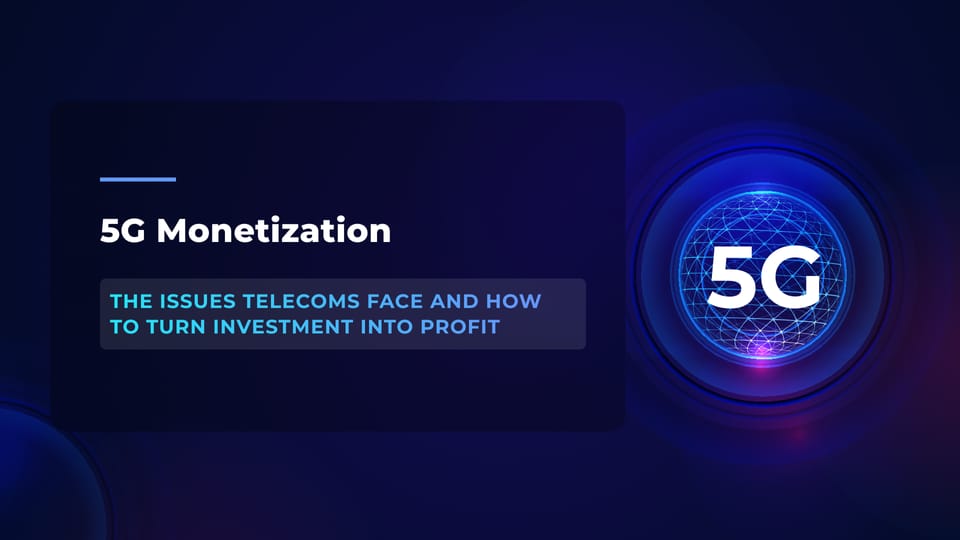 5G Monetization